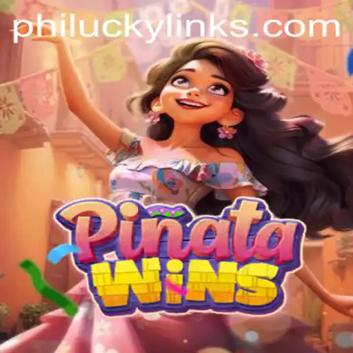 PinataWins - An Exciting Adventure Awaits with PHILUCKY