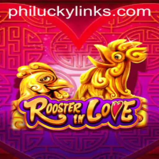 RoosterInLove: A Mesmerizing Blend of Strategy and Chance with PHILUCKY